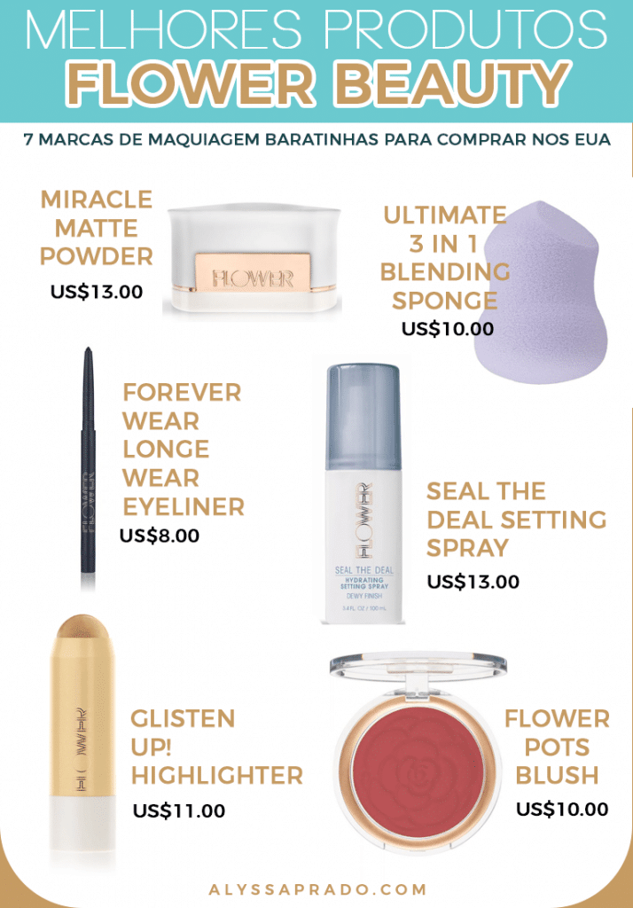 Os melhores produtos da Flower Beauty! Veja outras sugestões de marcas de maquiagem baratinhas para comprar nos Estados Unidos nesse post!