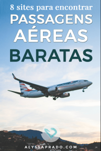 Descubra nesse post 8 sites para encontrar passagens aéreas baratas e economize na sua próxima viagem!
