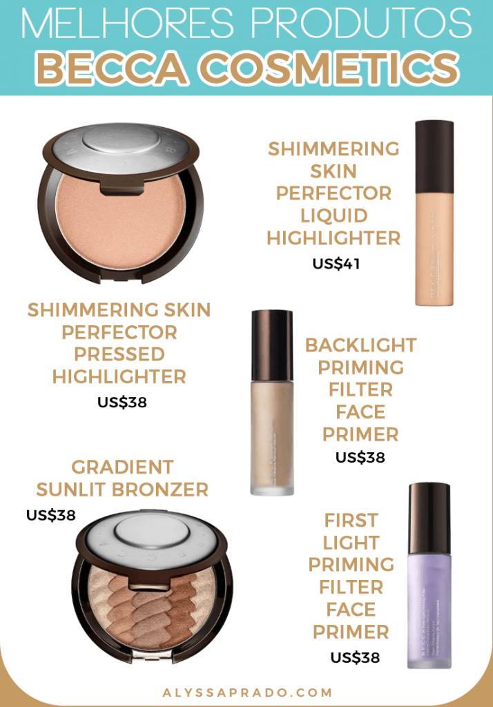 Conheça os melhores produtos da Becca Cosmetics e de outras marcas de maquiagem dos Estados Unidos nesse post!