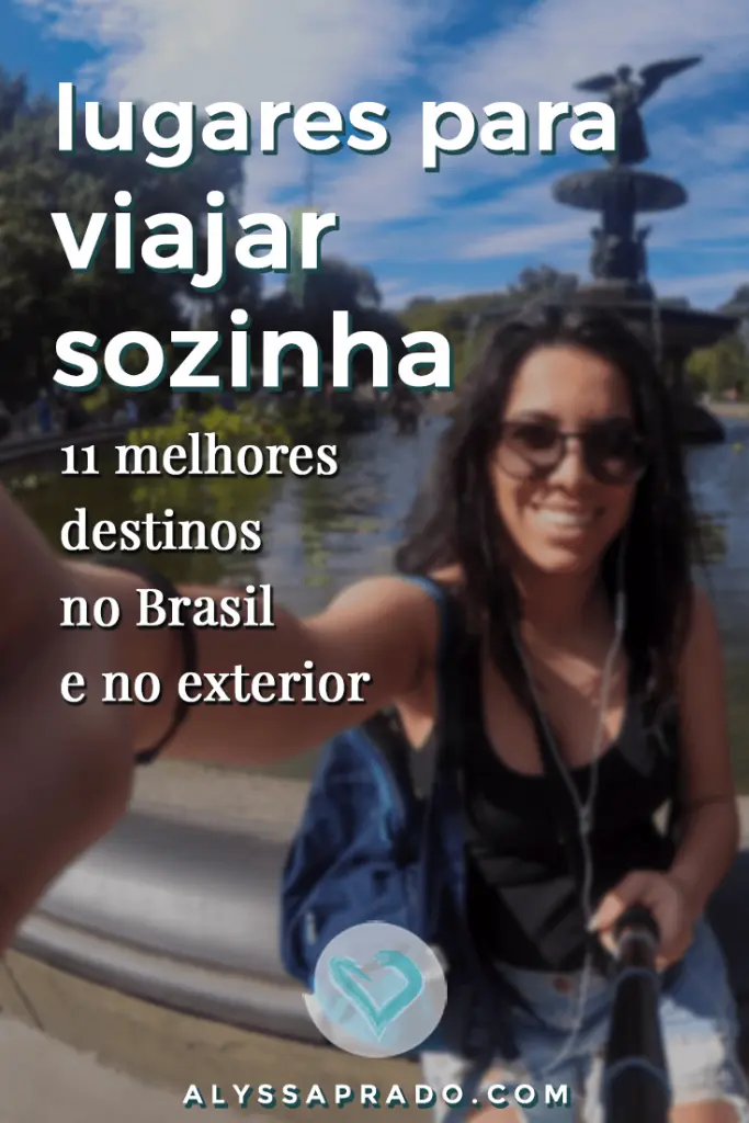 Discover the best places to travel alone in Brazil and abroad! Discover 11 super cool destinations to explore on your own and even get tips to make this adventure even easier! #travelalone #traveltips #travel #destinations #brazil #international