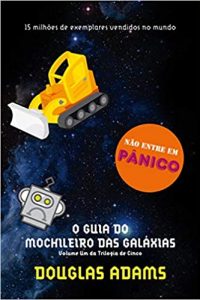 Melhores sagas de livros infanto juvenil – Guia do Mochileiro das Galáxias Melhores sagas de livros infanto juvenil – Guia do Mochileiro das Galáxias